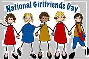 August 1 - National Girlfriends Day