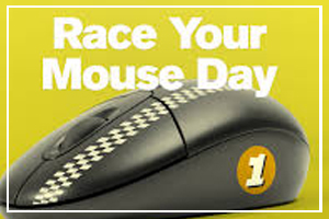 August 28 - Race Your Mouse Day