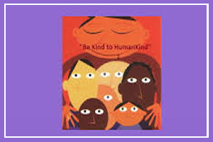 August Week 4 Be Kind to Humankind Week
